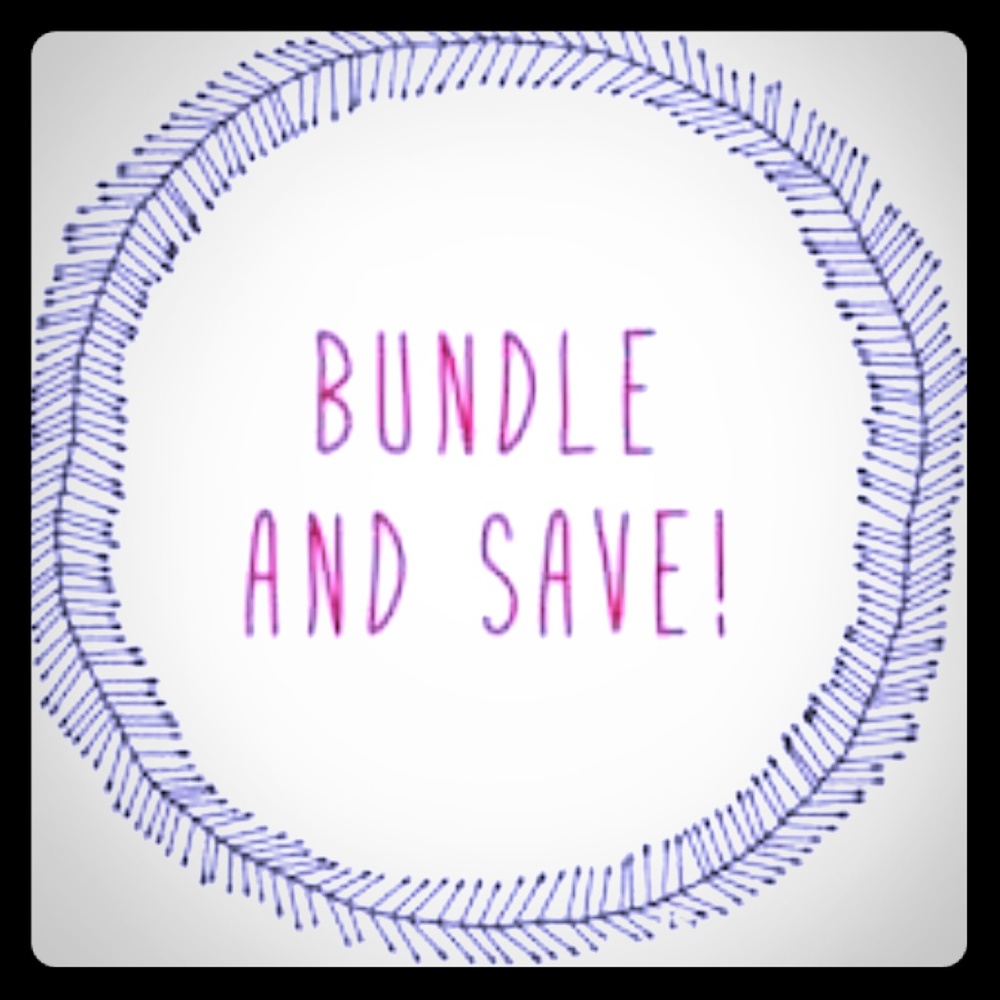 Bundle and save!!